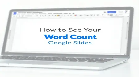 How to See Your Word Count on Google Slides