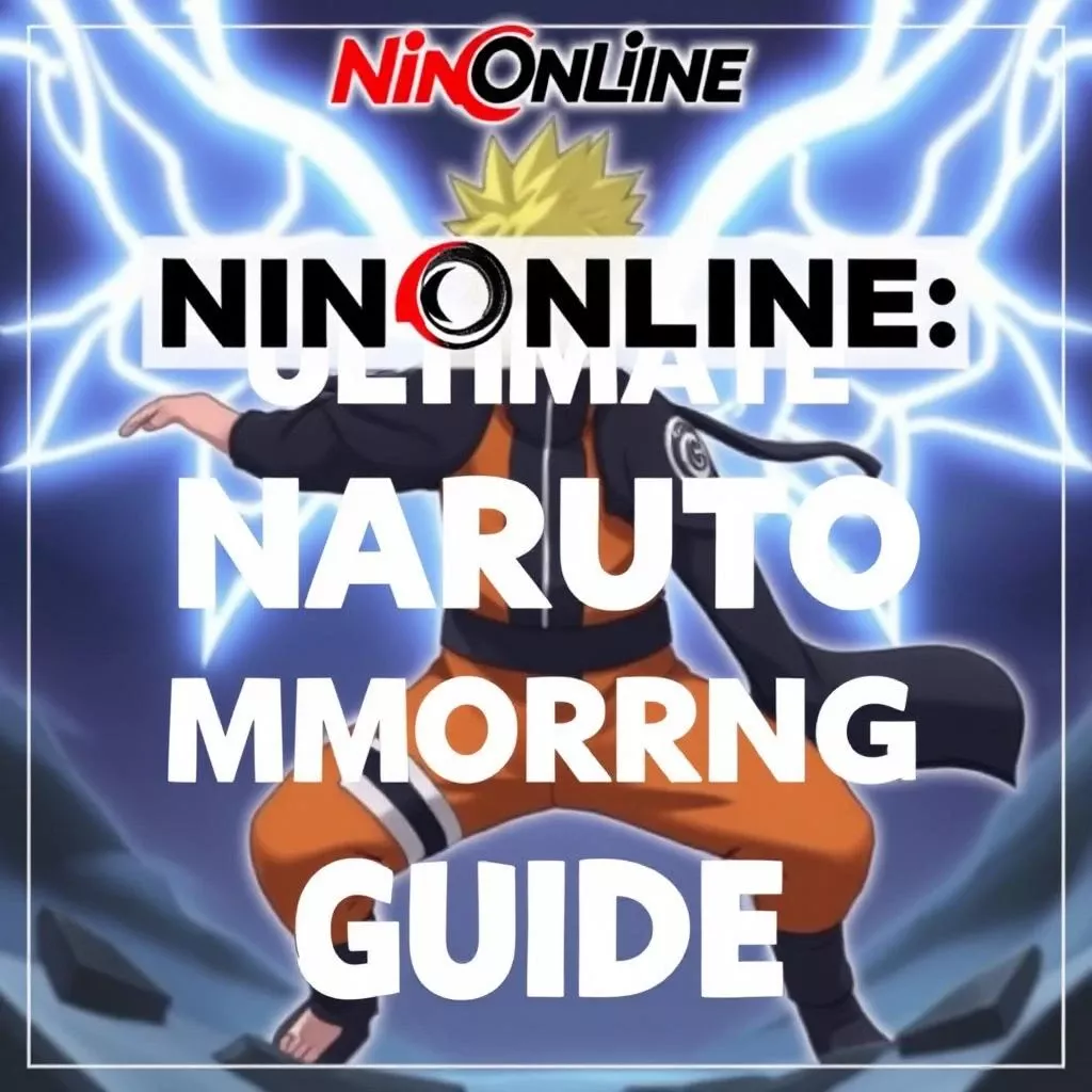 Free Download NinOnline: Ultimate Naruto MMORPG Guide 2025 | Temploop